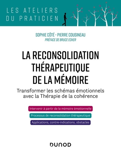 1ere de couverture du livre La reconsolidation thérapeutique de la mémoire